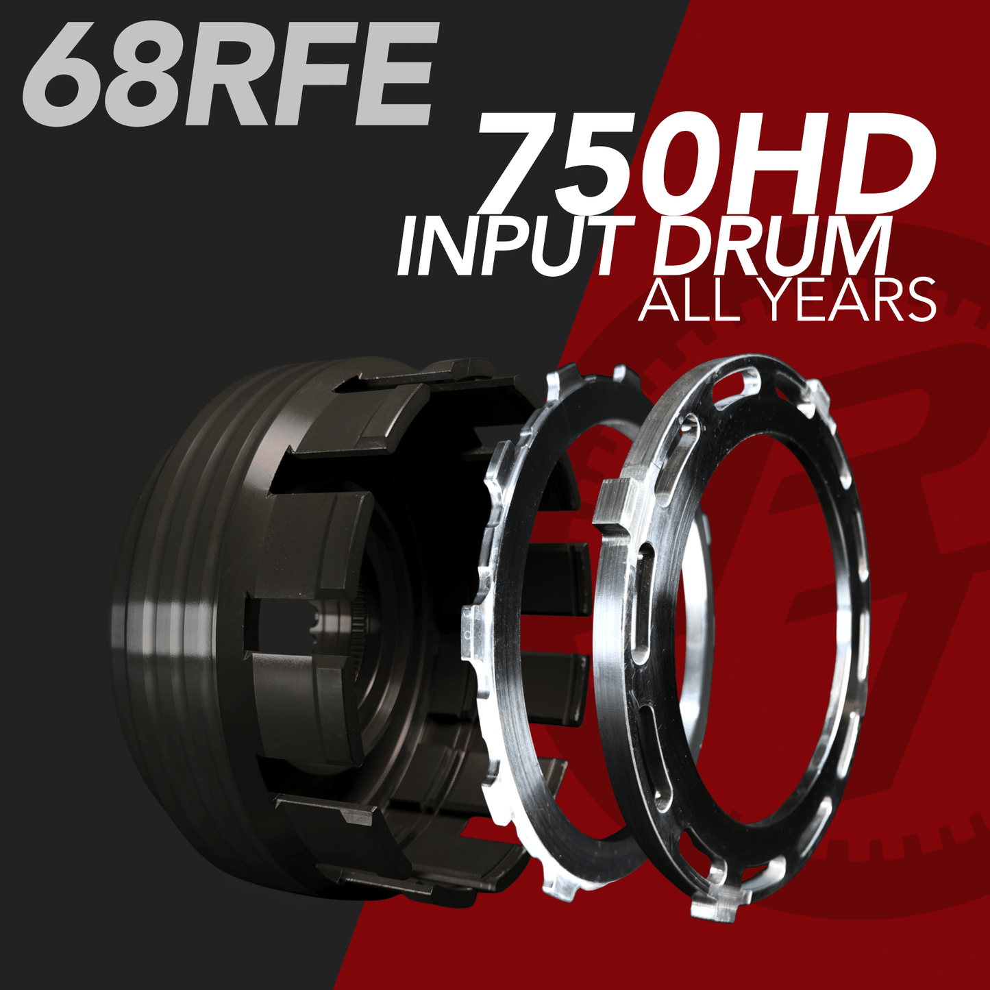 750HD 68RFE Input Drum
