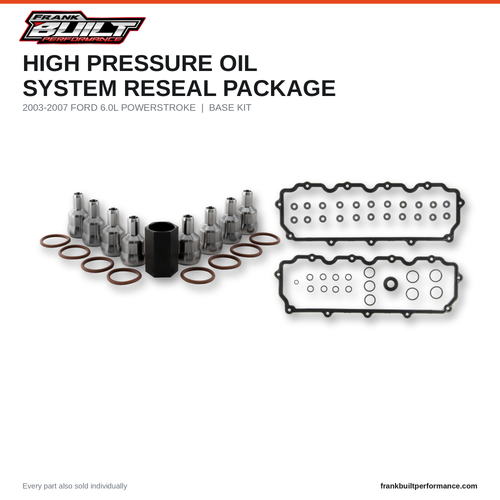 FrankBUILT 6.0L Powerstroke High Pressure Oil System Reseal Package 03-07